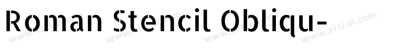 Roman Stencil Obliqu字体转换